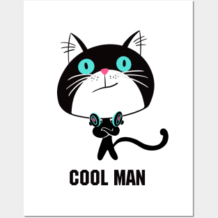 Cat "Cool man" Posters and Art